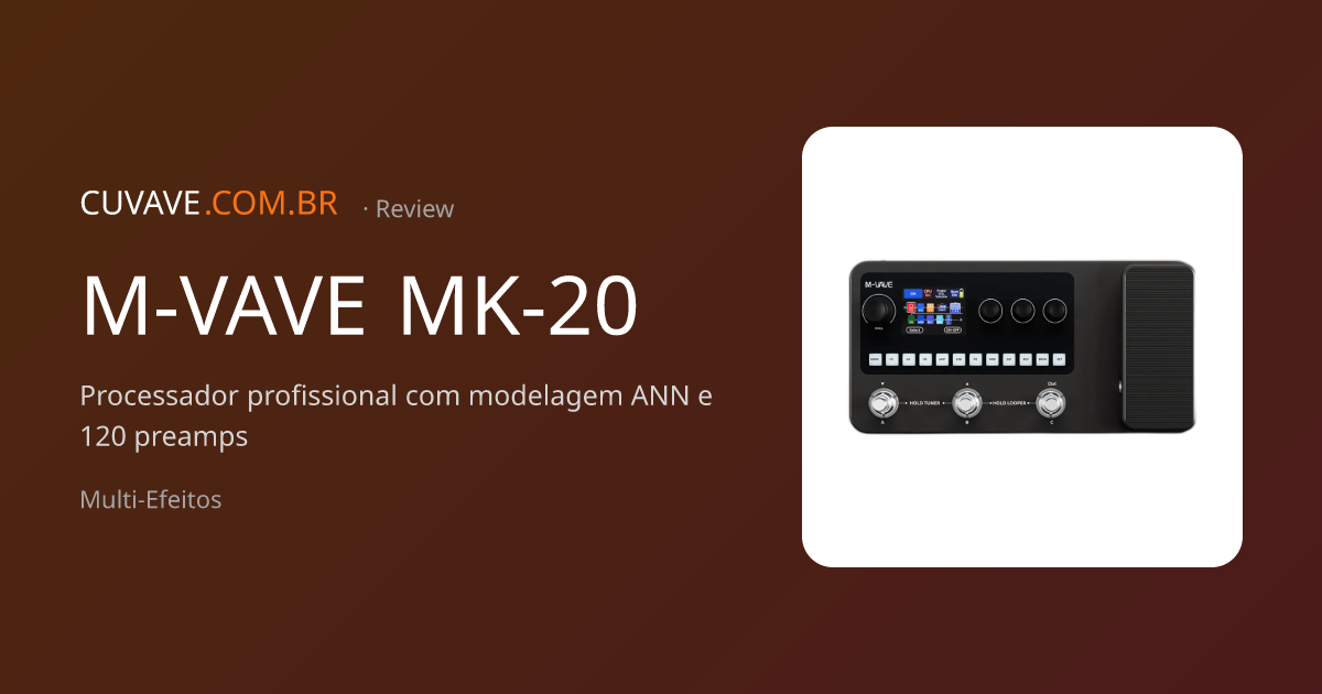 Pedaleira M-VAVE MK-20 vale a pena? Review e specs reais